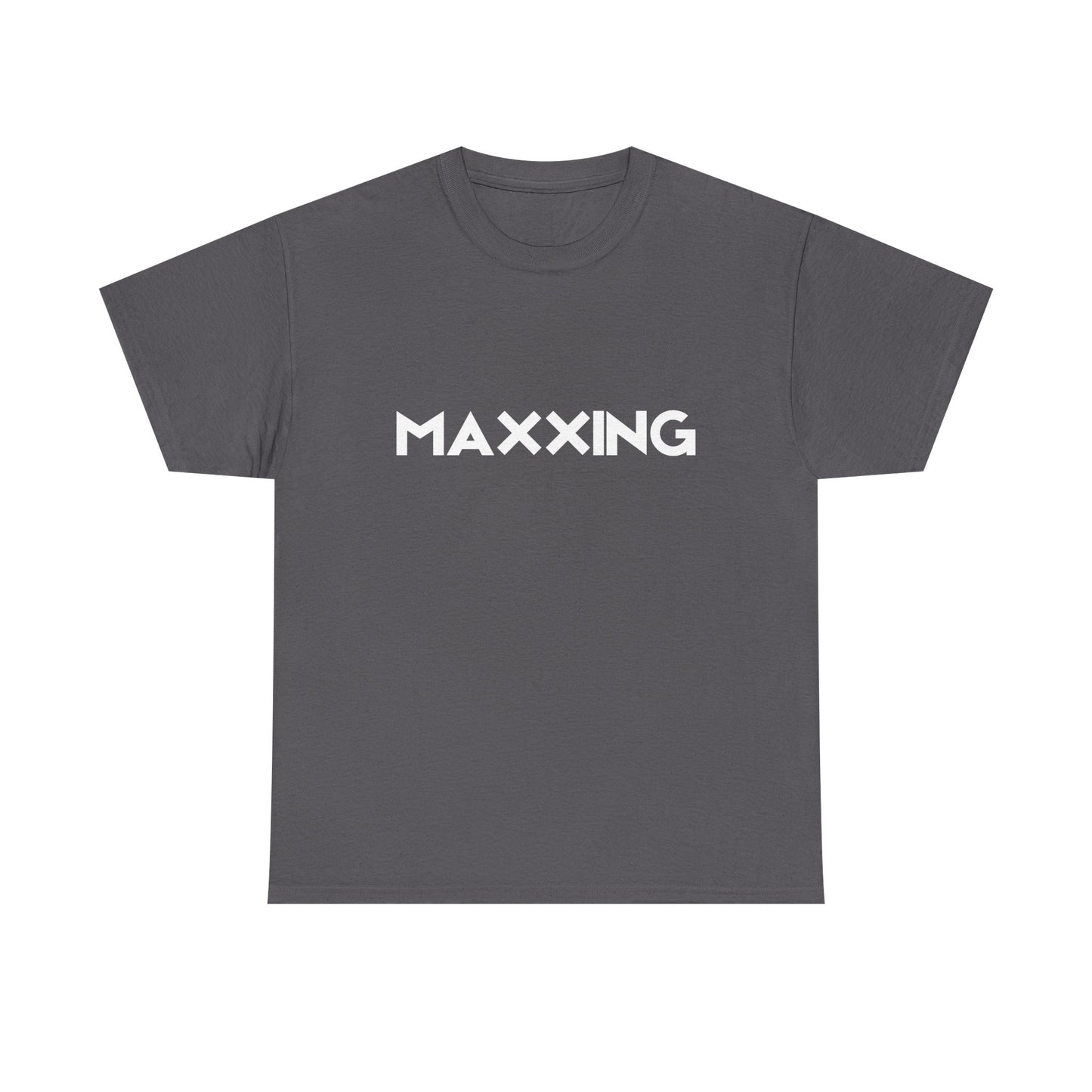 Maxxing Unisex T-Shirt