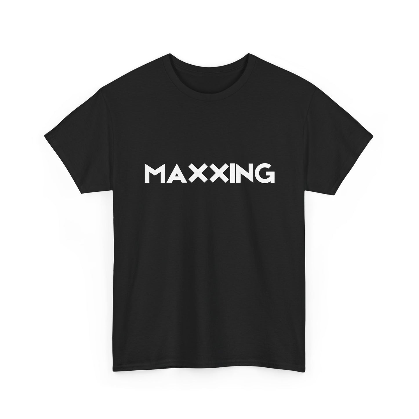 Maxxing Unisex T-Shirt