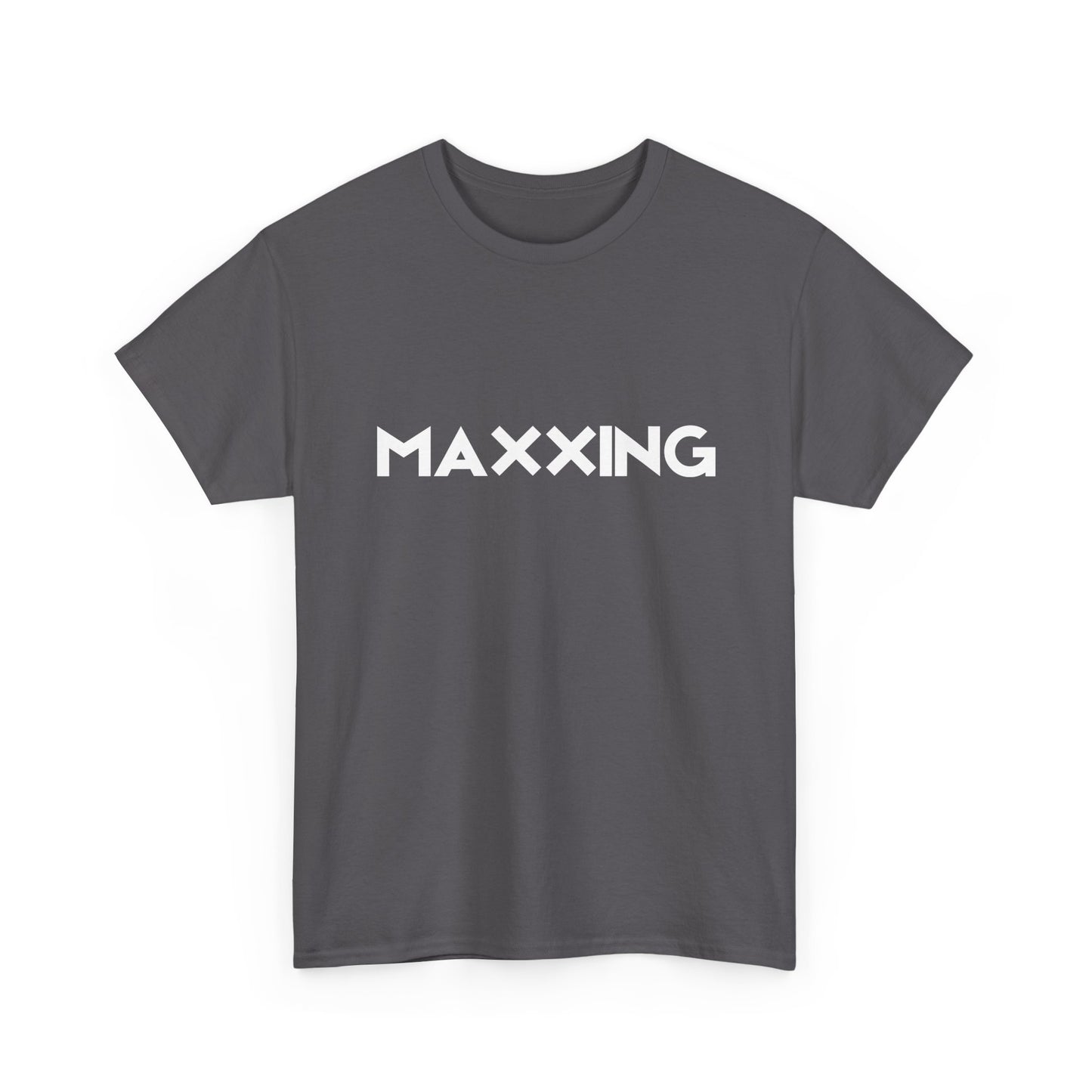 Maxxing Unisex T-Shirt