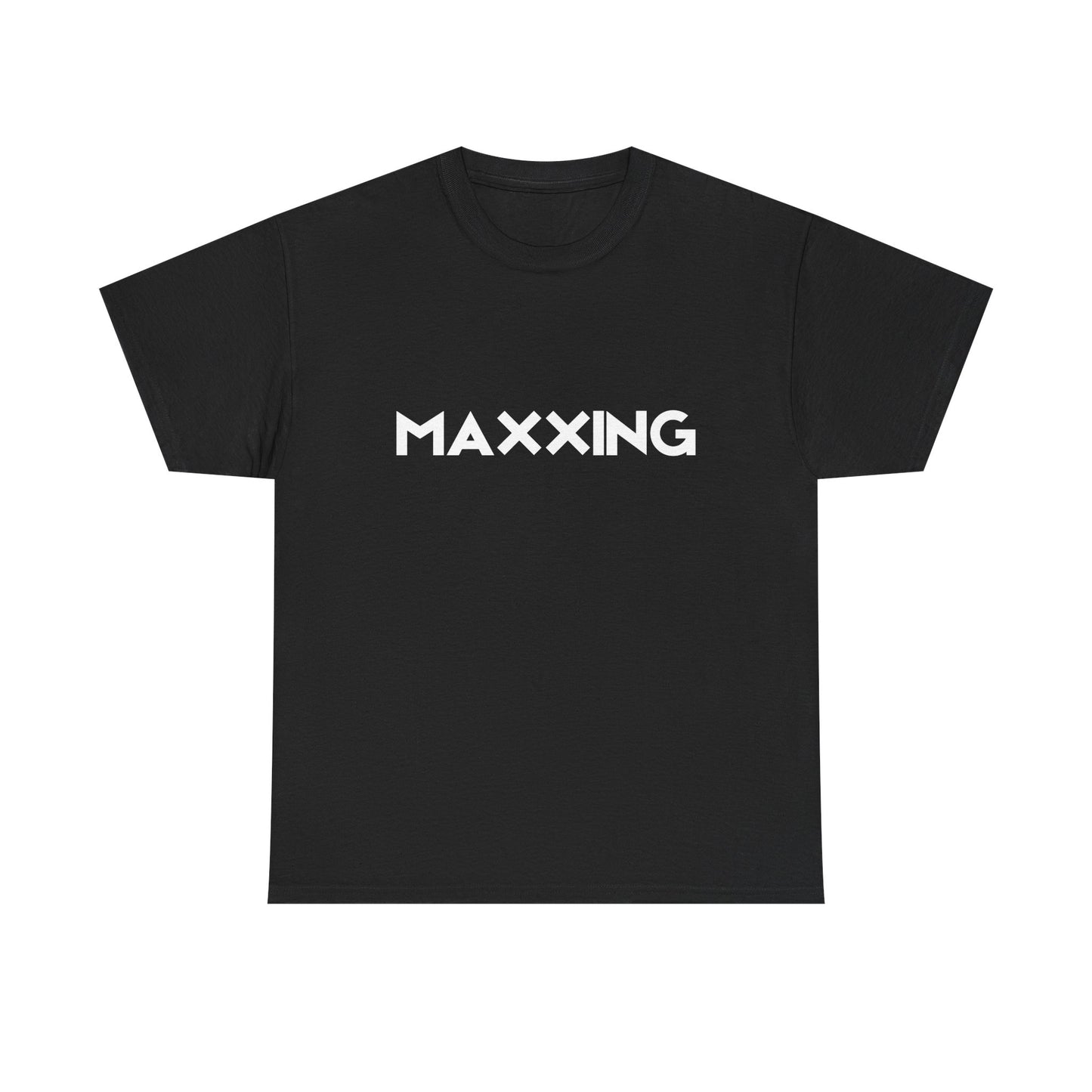 Maxxing Unisex T-Shirt